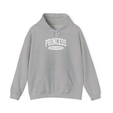 Hoodie - Princess Since Birth